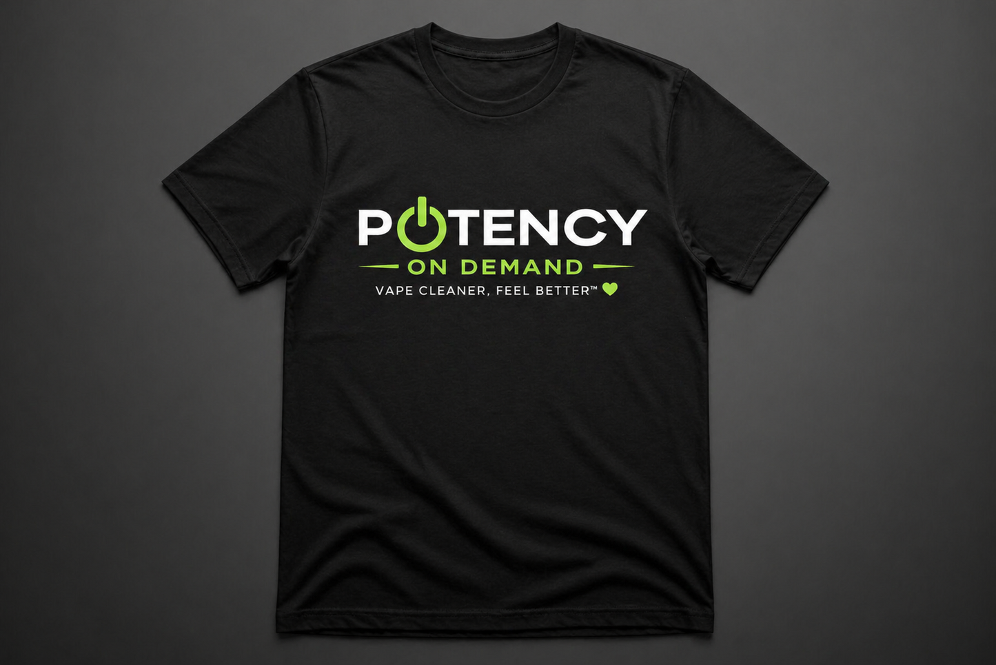 Potency On Demand Power On Tee